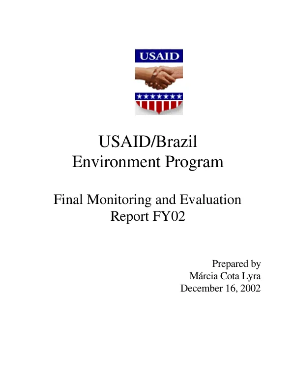 USAID/Brazil environment program : final monitoring and evaluation report FY02