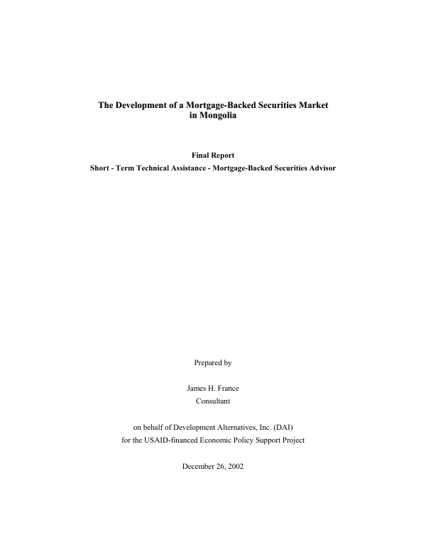 Development of a mortgage-backed securities market in Mongolia : short = term technical assistance -- mortgage-backed securities advisor
