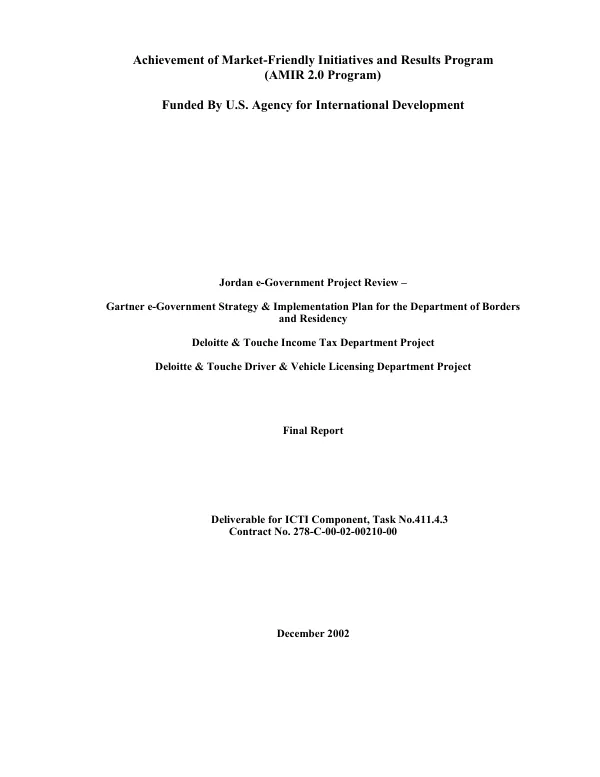 Jordan e-Government project review : Gartner e-Government strategy & implementation plan for the Department of Borders and Residency -- Deloitte & Touche income tax department project : Deloitte & Touche driver & vehicle licensing department project