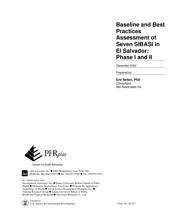Baseline and best practices assessment of seven SIBASI [sistemas basicos de salud integral = basic integrated health systems] in El Salvador : phase I and II