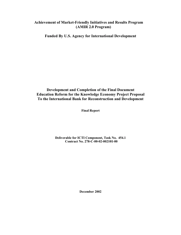 Development and completion of the final document, education reform for the knowledge economy [ERIKE] project proposal to the International Bank for Reconstruction and Development : final report