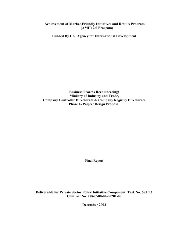 Business process reengineering : Ministry of Industry and Trade, Company Controller Directorate & Company Registry Directorate -- phase I, project design proposal : final report