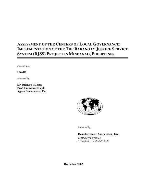 Assessment of the Centers of Local Governance : implementation of the Barangay justice service system (BJSS) project in Mindanao, Philippines