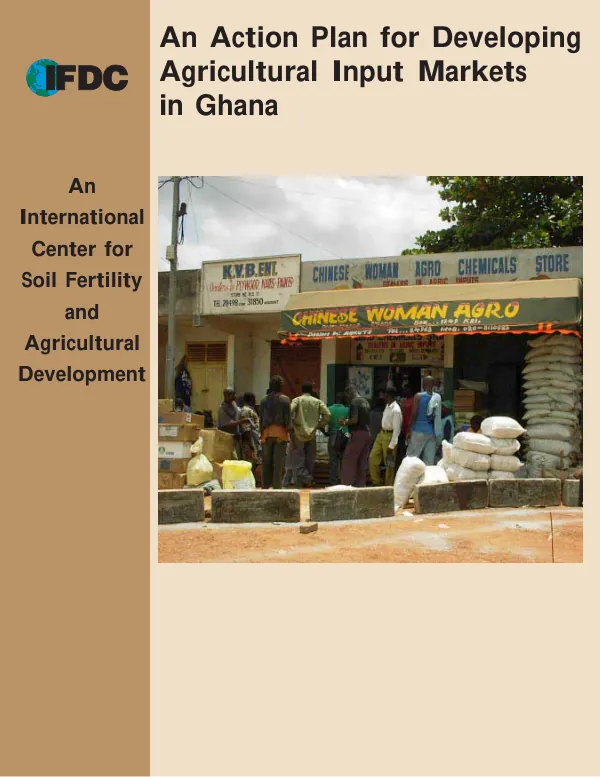 Action plan for developing agricultural input markets in Ghana
