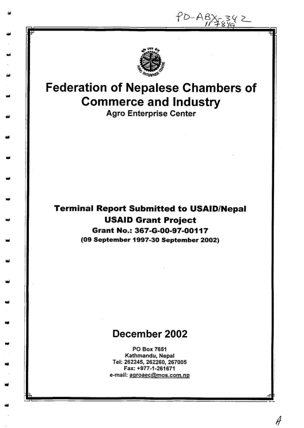 Federation of Nepalese Chambers of Commerce and Industry, Agro Enterprise Center : terminal report submitted to USAID/Nepal -- grant no. 367-G-00-97-00117[-00] : (09 September 1997[-]September 2002)