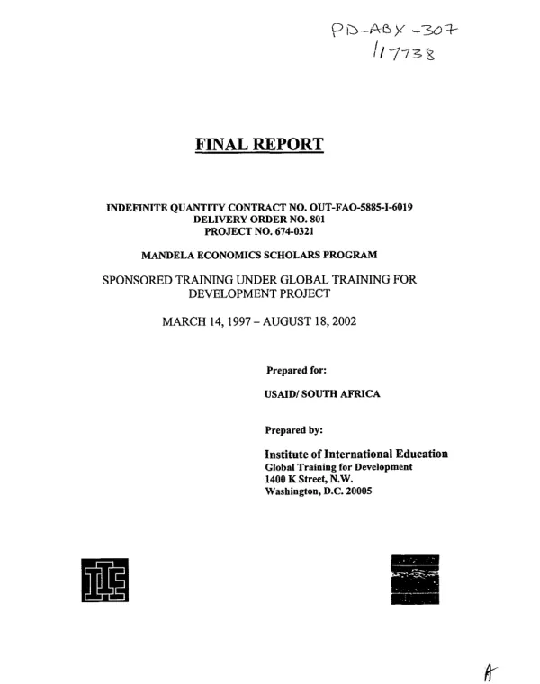 Final report : indefinite quantity contract no. OUT-FAO-5885-I-6019, delivery order no. 801, project no. 674-0321 -- Mandela economics scholars program : sponsored training under global training for development project -- March 14, 1997-August 18, 2002