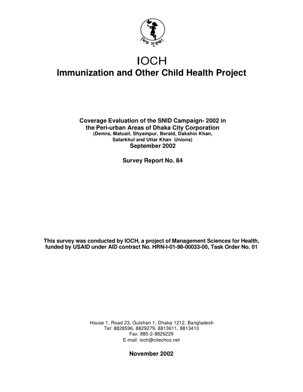 Coverage evaluation of the SNID campaign-2002 in the peri-urban areas of Dhaka City Corporation (Demra, Matuail, Shyampur, Beraid, Dakshin Khan, Satarkhul and Uttar Khan unions), September 2002
