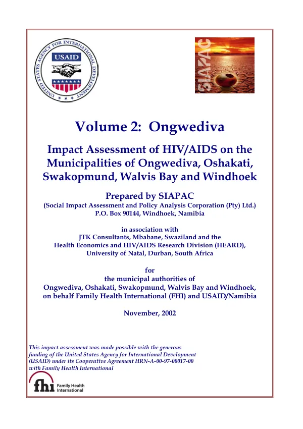 Impact assessment of HIV/AIDS on the Municipalities of Ongwediva, Oshakati, Swakopmund, Walvis Bay and Windhoek[, Namibia] -- [final report] volume 2 : Ongwediva