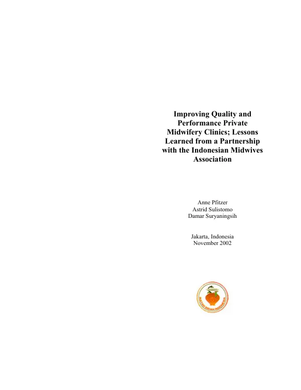 Improving quality and performance [of] private midwifery clinics : lessons learned from a partnership with the Indonesian Midwives Association