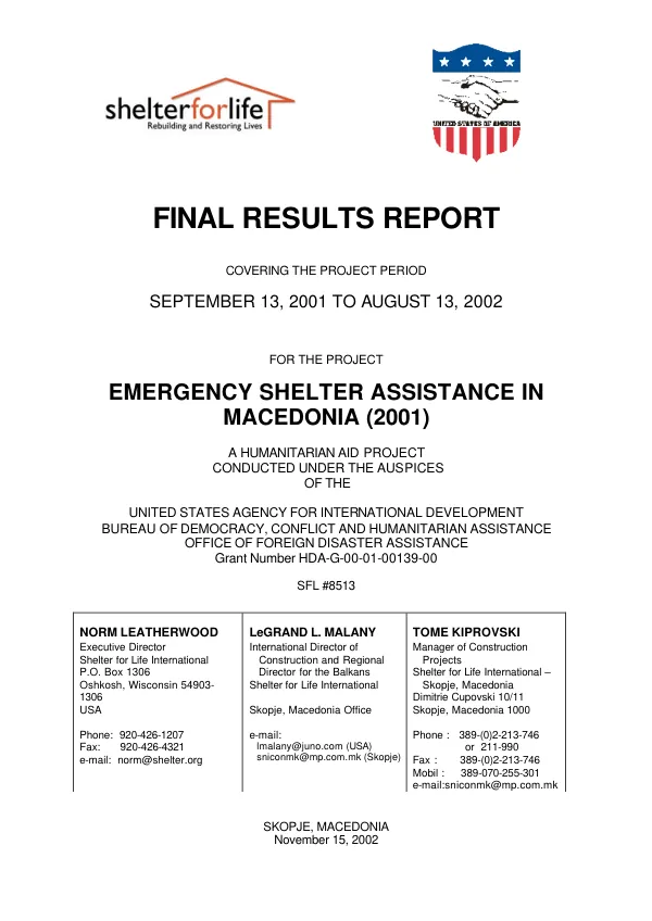 Final results report covering project period September 13, 2001 to August 13, 2002 for the project emergency shelter assistance in Macedonia (2001)