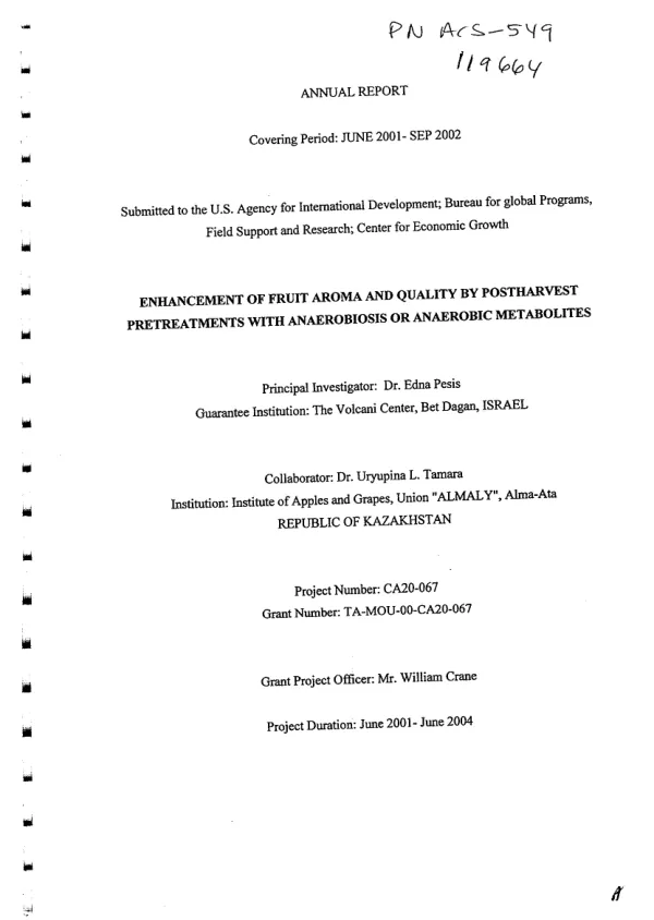 Annual report covering period June 2001-Sep 2002 : enhancement of fruit aroma and quality by postharvest pretreatments with anaerobiosis or anaerobic metabolites
