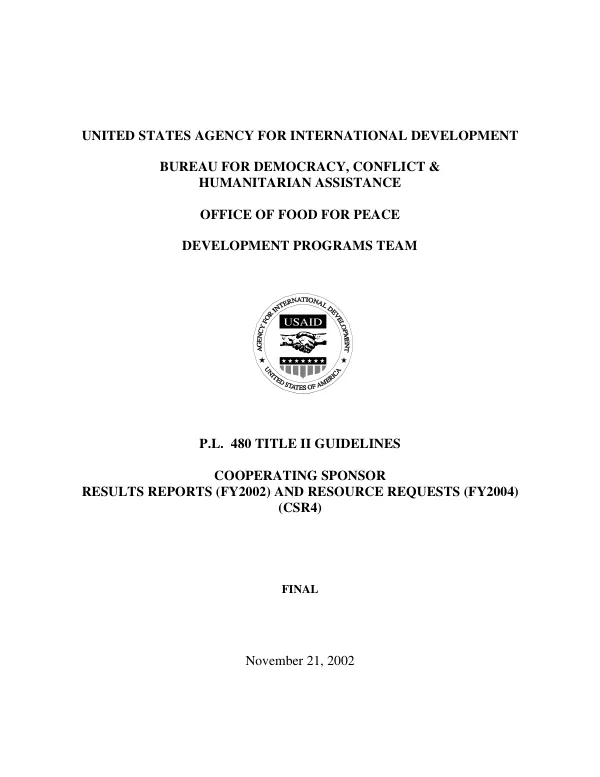 P.L. 480 Title II guidelines [for] cooperating sponsor results reports (FY2002) and resource requests (FY2004) (CSR4) : final