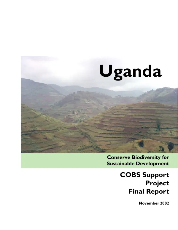 Uganda conserve biodiversity for sustainable development (COBS) support project : final report