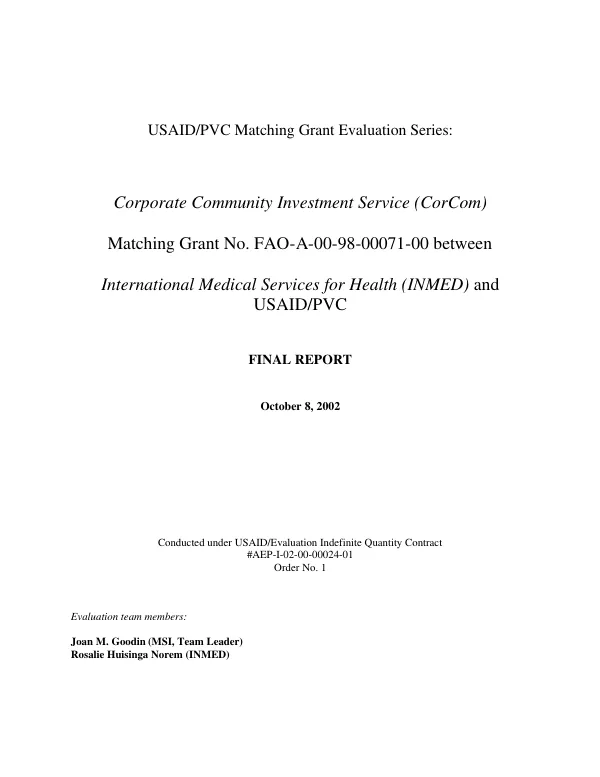 Corporate Community Investment Service (CorCom) matching grant no. FAO-A-00-98-00071-00 between International Medical Services for Health (INMED) and USAID/PVC : final report