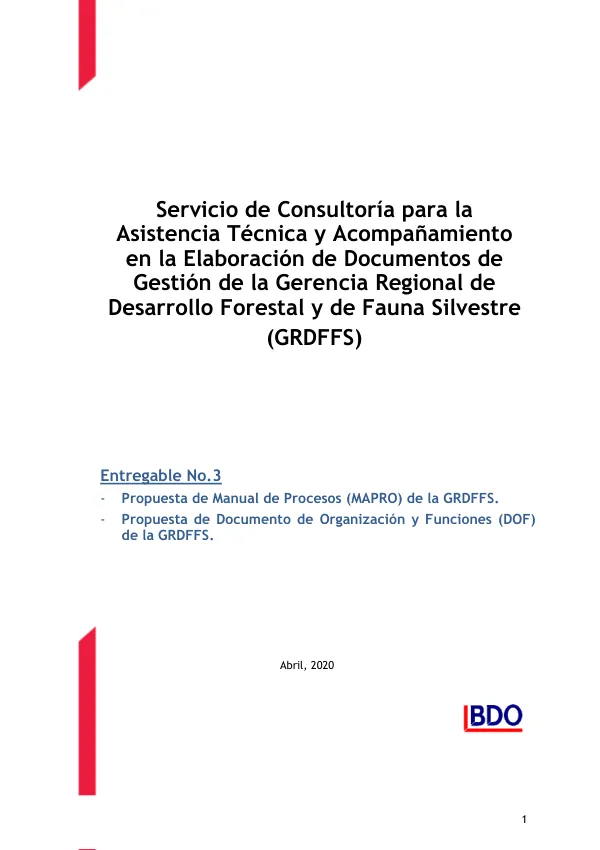 Asistencia Técnica y Acompañamiento para la Elaboracion de Documentos de Gestión de la Gerencia Regional de Desarrollo Forestal y Fauna Silvestre del Gobierno Regional de Loreto, en el Marco del Proceso de Reestructuración Administritativa del Gobierno Regional