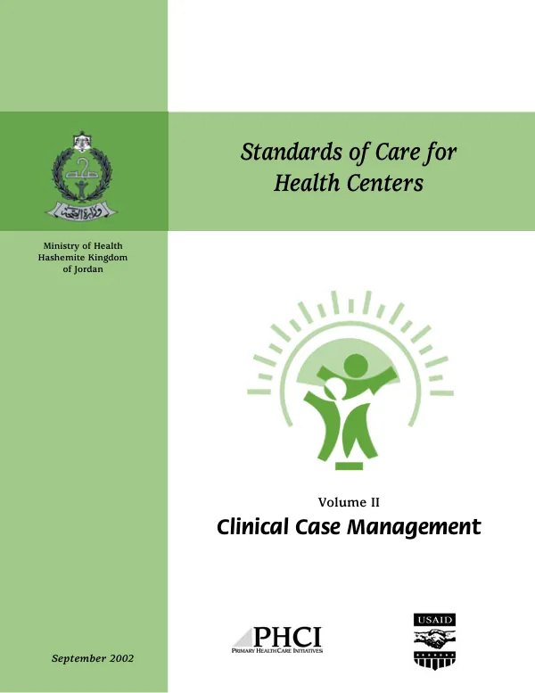 Standards of care for health centers : volume II -- clinical case management