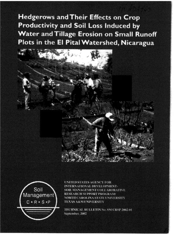 Hedgerows and their effects on crop productivity and soil loss induced by water and tillage erosion on small runoff plots in the El Pital watershed, Nicaragua