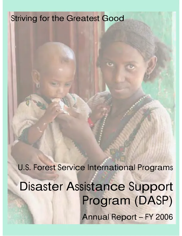 U.S. Forest Service International Programs disaster assistance support program (DASP) : annual report - FY 2006