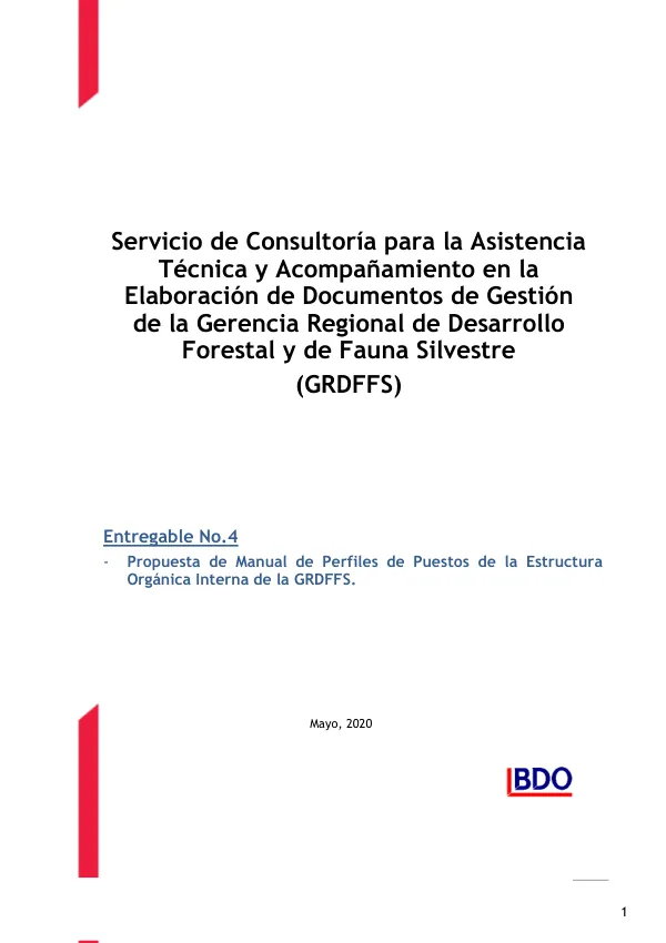 Asistencia Técnica y Acompañamiento para la Elaboracion de Documentos de Gestión de la Gerencia Regional de Desarrollo Forestal y Fauna Silvestre del Gobierno Regional de Loreto, en el Marco del Proceso de Reestructuración Administritativa del Gobierno Regional