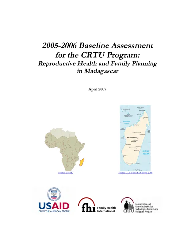2005-2006 baseline assessment for the CRTU program : reproductive health and family planning in Madagascar