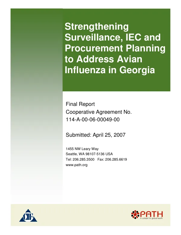 Strengthening surveillance, IEC and procurement planning to address avian influenza in Georgia : final report, cooperative agreement no. 114-A-00-06-00049-00