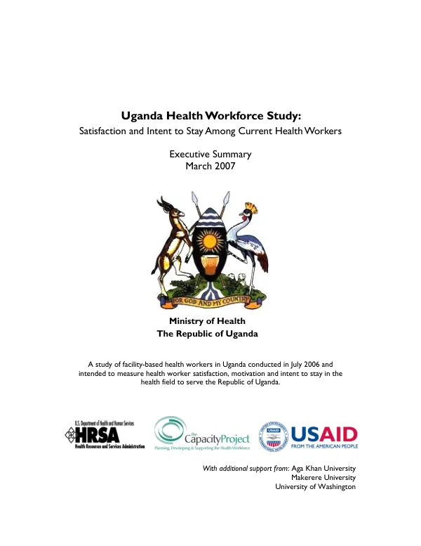 Uganda health workforce study : satisfaction and intent to stay among current health workers -- executive summary