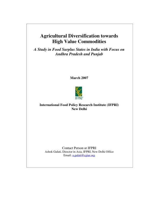 Agricultural diversification towards high value commodities : a study of food surplus states in India with focus on Andhra Pradesh and Punjab