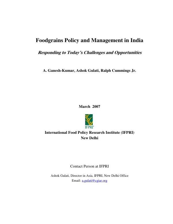 Foodgrains policy and management in India : responding to today"s challenges and opportunities