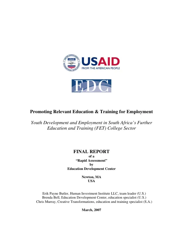 Promoting relevant education & training for employment : youth development and employment in South Africa"s further education and training (FET) college sector -- final report of a "rapid assessment"