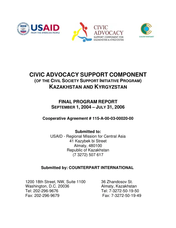 Civil advocacy support component (of the civil society support initiative program) Kazakhstan and Kyrgyzstan : final program report, September 1, 2004-July 31, 2006