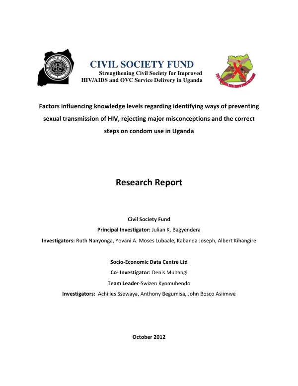 Factors influencing knowledge levels regarding identifying ways of preventing sexual transmission of HIV, rejecting major misconceptions and the correct steps on condom use in Uganda