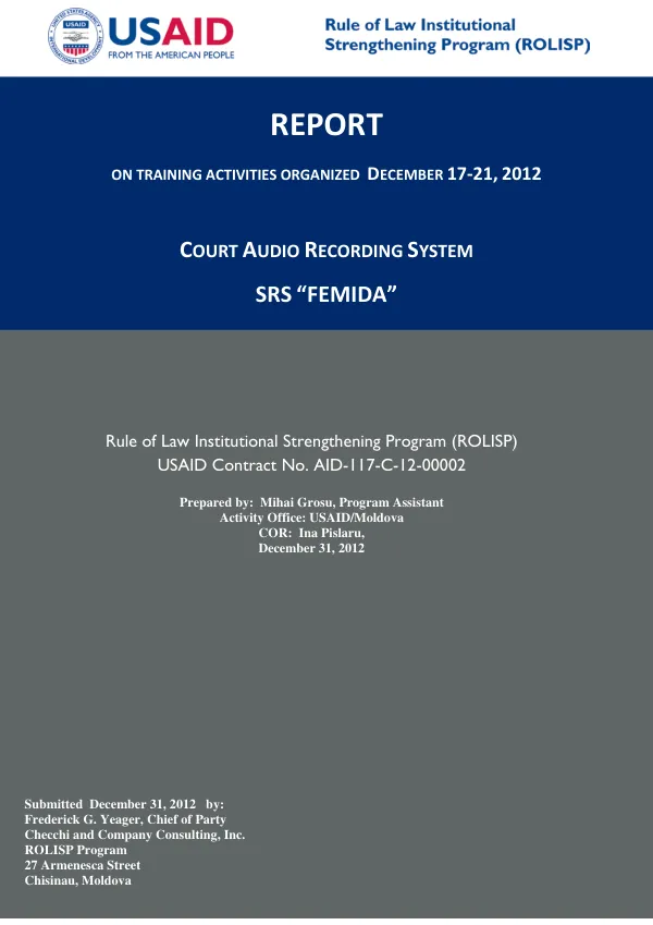 REPORT ON TRAINING ACTIVITIES ORGANIZED DECEMBER 17-21, 2012 ON THE "SRS FEMIDA” COURT AUDIO RECORDING SYSTEM