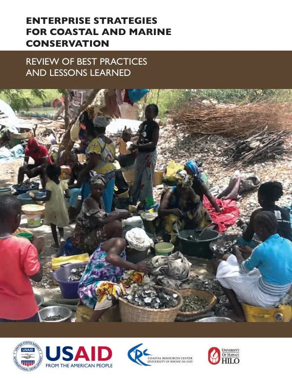 Enterprise strategies for coastal and marine conservation : a review of best practices and lessons learned