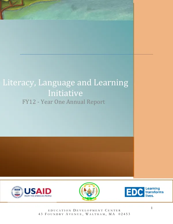 Literacy Language and Learning Initiative FY12 Year One Annual Report