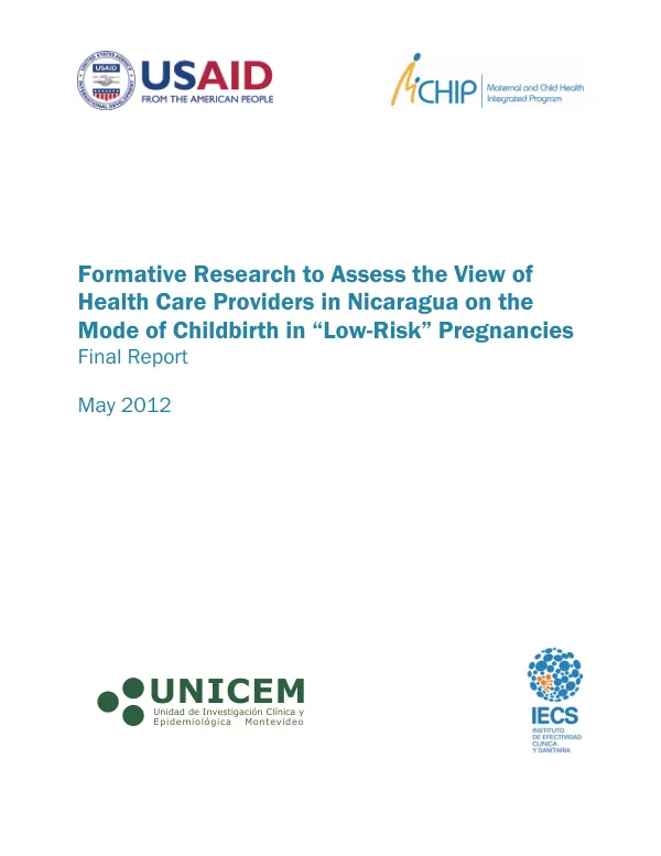 Formative Research to Assess the View of Health Care Providers in Nicaragua on the Mode of Childbirth in “Low-Risk” Pregnancies