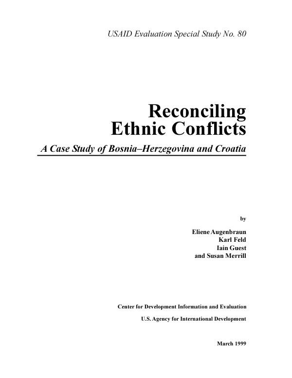 Reconciling ethnic conflicts : a case study of Bosnia-Herzegovina and Croatia