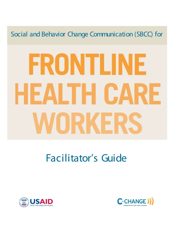 Social and Behavior Change Communication (SBCC) for Frontline Health Care Workers: Facilitator’s Guide