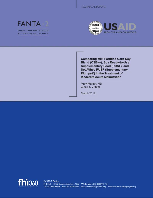 Comparing Milk Fortified Corn-Soy Blend (CSB++), Soy Ready-to-Use Supplementary Food (RUSF), and Soy/Whey RUSF (Supplementary Plumpy®) in the Treatment of Moderate Acute Malnutrition