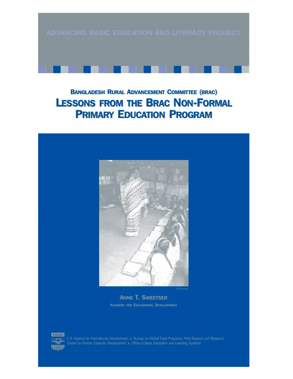 Bangladesh Rural Advancement Committee (BRAC) : lessons from the BRAC non-formal primary education program