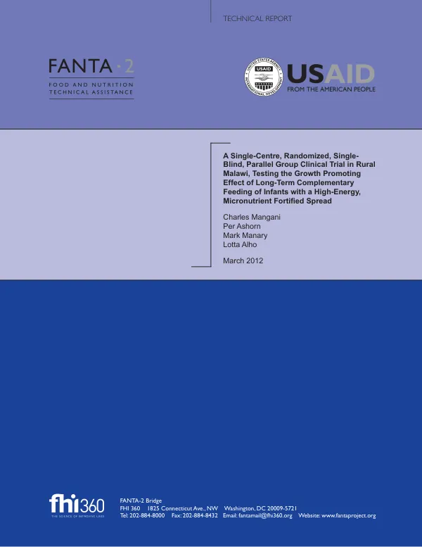 A Single-Centre, Randomized, Single-Blind, Parallel Group Clinical Trial in Rural Malawi, Testing the Growth Promoting Effect of Long-Term Complementary Feeding of Infants with a High-Energy, Micronutrient Fortified Spread