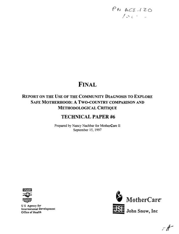 Final -- report on the use of the community diagnosis to explore safe motherhood : a two-country comparison and methodological critique
