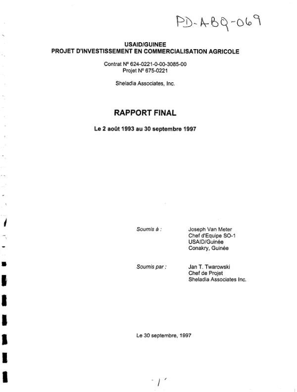 USAID/Guinee projet d"investissement en commercialisation agricole : rapport final -- le 2 aout 1993 au 30 septembre 1997