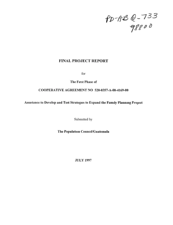 Final project report for the first phase of cooperative agreement no. 520-0357-A-00-4169-00 : assistance to develop and test strategies to expand the family planning project