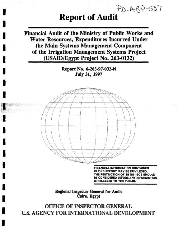 Financial audit of the Ministry of Public Works and Water Resources, expenditures incurred under the main systems management component of the irrigation management systems project (USAID/Egypt project no. 263-0132)