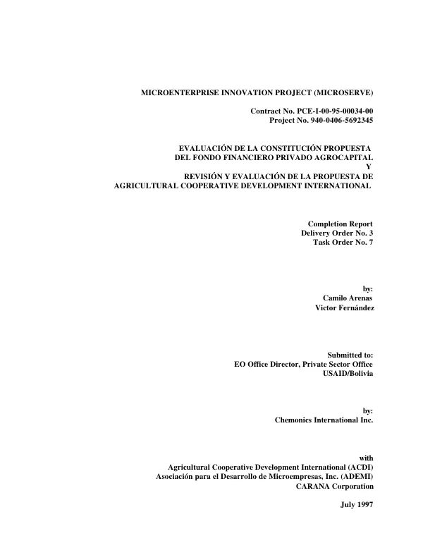 Evaluacion de la constitucion propuesta del Fondo Financiero Privado Agrocapital y revision y evaluacion de la propuesta de Agricultural Cooperative Development International