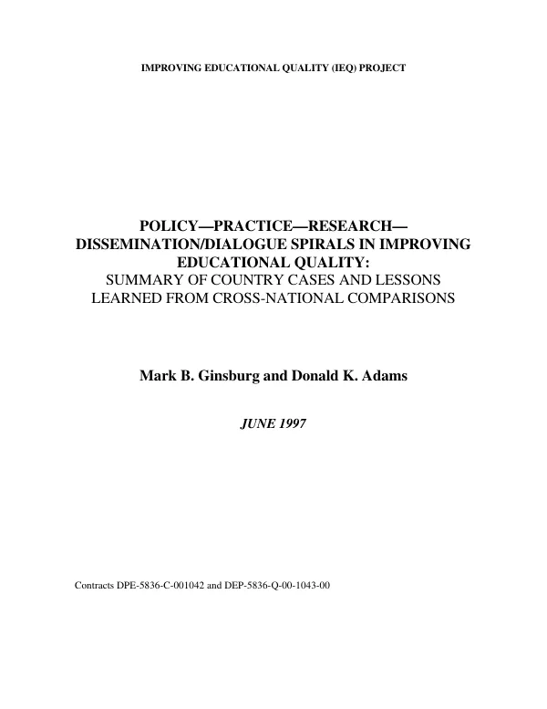 Policy-practice-research-dissemination/dialogue spirals in improving educational quality : summary of country cases and lessons learned from cross-national comparisons