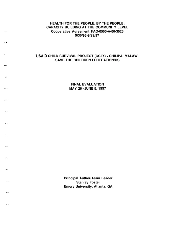 Health for the people, by the people : capacity building at the community level -- USAID child survival project (CS-IX) - Chilipa, Malawi -- final evaluation, May 26-June 5, 1997
