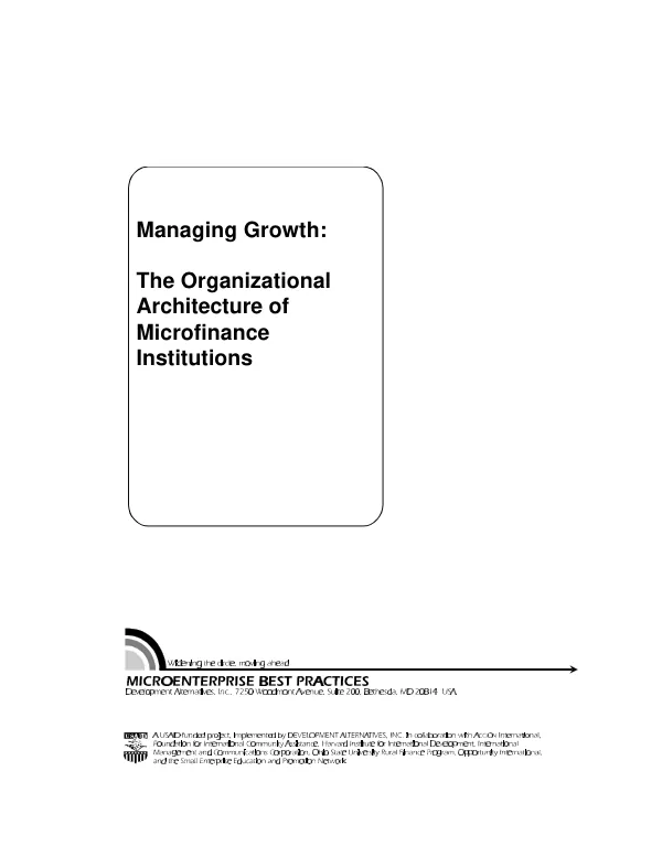 Managing growth : the organizational architecture of microfinance institutions