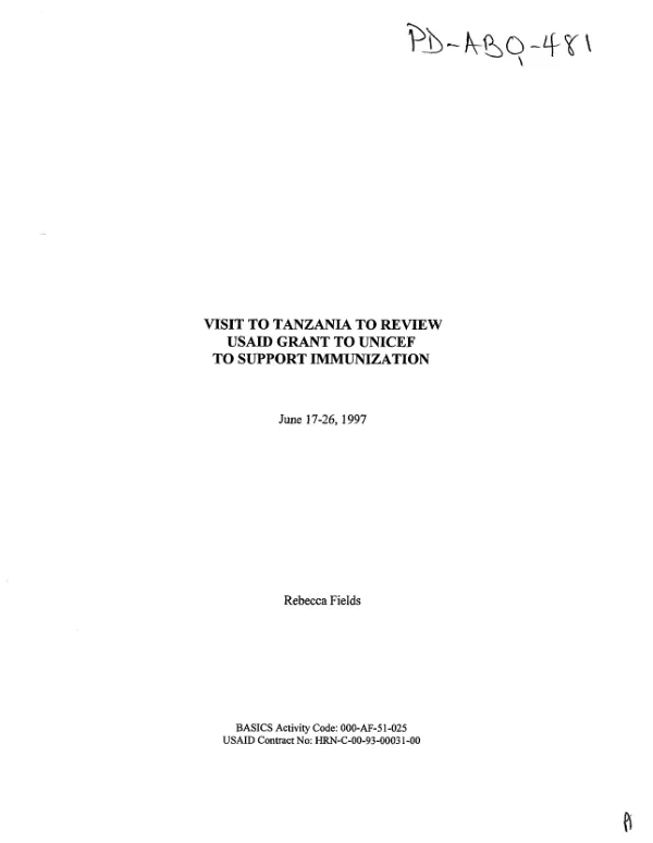 Visit to Tanzania to review USAID grant to UNICEF to support immunization -- June 17-16, 1997
