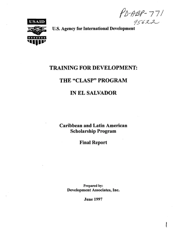 Training for development : the "CLASP" [Caribbean and Latin American Scholarship program] in El Salvador -- final report